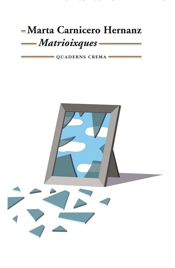 MATRIOIXQUES | 9788477276593 | CARNICERO HERNANZ,MARTA | Libreria Geli - Librería Online de Girona - Comprar libros en catalán y castellano