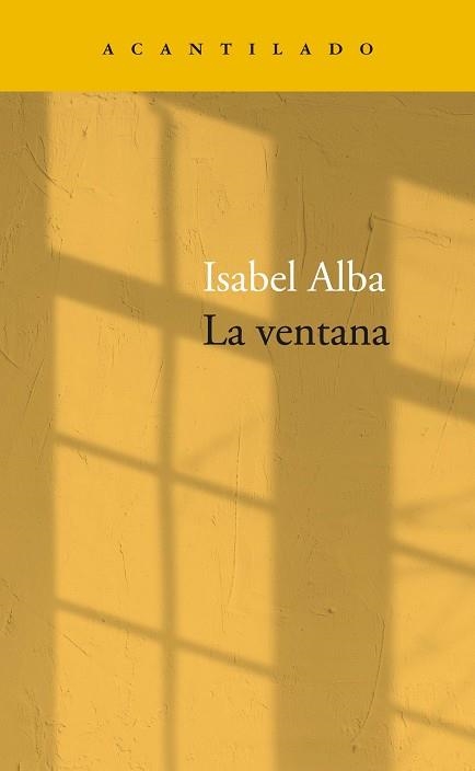 LA VENTANA | 9788418370915 | ALBA RICO,ISABEL | Libreria Geli - Librería Online de Girona - Comprar libros en catalán y castellano