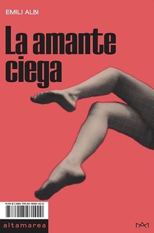 LA AMANTE CIEGA | 9788418481420 | ALBI,EMILI | Libreria Geli - Librería Online de Girona - Comprar libros en catalán y castellano