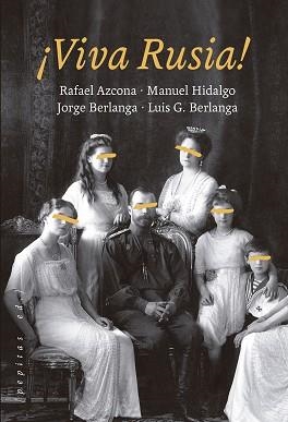 VIVA RUSIA! | 9788418998010 | GARCÍA BERLANGA,LUIS/AZCONA,RAFAEL/HIDALGO,MANUEL/BERLANGA,JORGE | Libreria Geli - Librería Online de Girona - Comprar libros en catalán y castellano