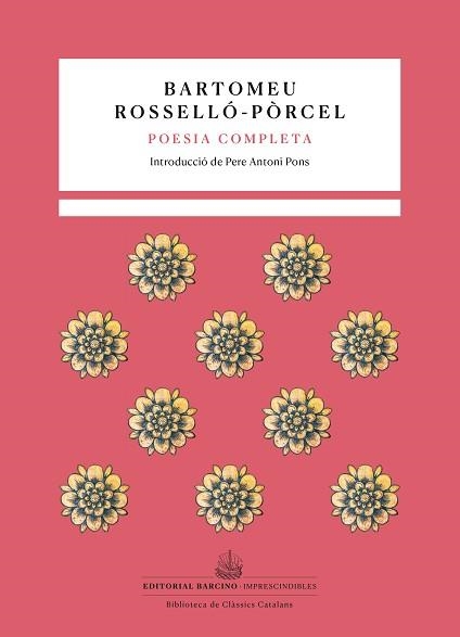 POESIA COMPLETA(BARTOMEU ROSELLÓ-PORCEL) | 9788472269033 | ROSSELLÓ-PÒRCEL,BARTOMEU | Libreria Geli - Librería Online de Girona - Comprar libros en catalán y castellano