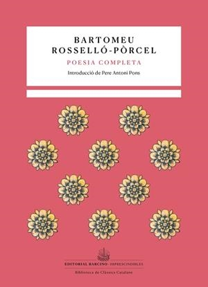 POESIA COMPLETA(BARTOMEU ROSELLÓ-PORCEL) | 9788472269033 | ROSSELLÓ-PÒRCEL,BARTOMEU | Llibreria Geli - Llibreria Online de Girona - Comprar llibres en català i castellà