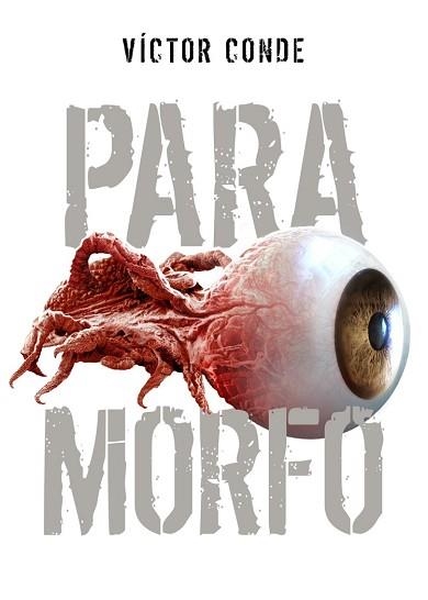 PARAMORFO | 9788418898525 | CONDE,VÍCTOR | Libreria Geli - Librería Online de Girona - Comprar libros en catalán y castellano