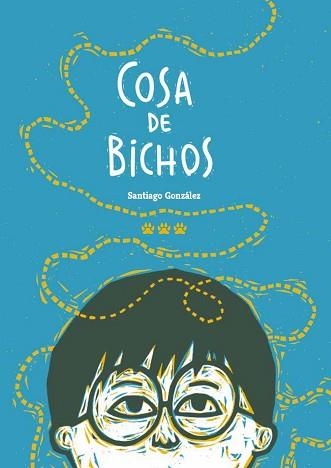 COSA DE BICHOS | 9788412112658 | GONZÁLEZ,SANTIAGO | Libreria Geli - Librería Online de Girona - Comprar libros en catalán y castellano