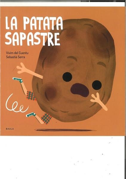 LA PATATA SAPASTRE | 9788447946488 | VIVIM DEL CUENTU | Libreria Geli - Librería Online de Girona - Comprar libros en catalán y castellano