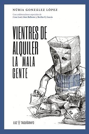 VIENTRES DE ALQUILER.LA MALA GENTE | 9788418079948 | NURIA, GONZÁLEZ LÓPEZ | Libreria Geli - Librería Online de Girona - Comprar libros en catalán y castellano