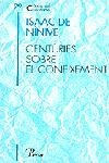 CENTURIES SOBRE EL CONEIXEMENT | 9788484377863 | NINIVE,ISAAC DE | Llibreria Geli - Llibreria Online de Girona - Comprar llibres en català i castellà