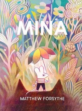 MINA | 9788418762192 | FORSYTHE,MATTHEW | Libreria Geli - Librería Online de Girona - Comprar libros en catalán y castellano