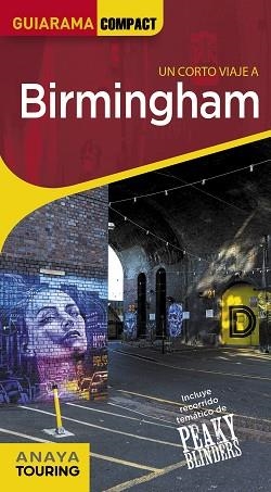 BIRMINGHAM(GUIARAMA COMPACT.UN CORTO VIAJE A.EDICIÓN 2022) | 9788491584971 | Libreria Geli - Librería Online de Girona - Comprar libros en catalán y castellano