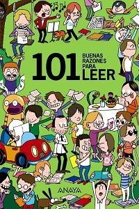 101 BUENAS RAZONES PARA LEER | 9788414315378 | MASINI,BEATRICE | Llibreria Geli - Llibreria Online de Girona - Comprar llibres en català i castellà
