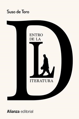 DENTRO DE LA LITERATURA | 9788413627731 | DE TORO,SUSO | Libreria Geli - Librería Online de Girona - Comprar libros en catalán y castellano