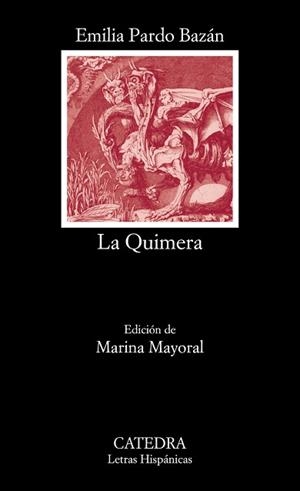 LA QUIMERA | 9788437644028 | PARDO BAZÁN,EMILIA | Libreria Geli - Librería Online de Girona - Comprar libros en catalán y castellano