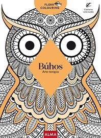 BÚHOS (FLOW COLOURING) | 9788418933141 | V.V.A.A. | Libreria Geli - Librería Online de Girona - Comprar libros en catalán y castellano