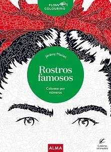 ROSTROS FAMOSOS (FLOW COLOURING) | 9788418933127 | MARIEZ,JÉRÉMY | Libreria Geli - Librería Online de Girona - Comprar libros en catalán y castellano