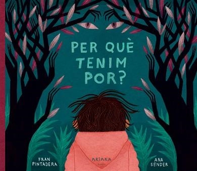 PER QUÈ TENIM POR? | 9788418972072 | PINTADERA,FRAN | Libreria Geli - Librería Online de Girona - Comprar libros en catalán y castellano