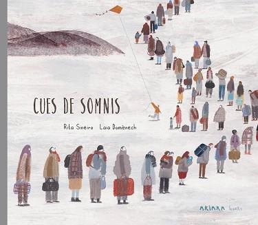 CUES DE SOMNIS(GUANYADORA PREMI LLIBRETER 2022 ÀLBUM IL·LUSTRAT) | 9788418972041 | SINEIRO,RITA | Libreria Geli - Librería Online de Girona - Comprar libros en catalán y castellano