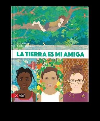 LA TIERRA ES MI AMIGA | 9788418830310 | BRAMI,MAÏA | Libreria Geli - Librería Online de Girona - Comprar libros en catalán y castellano