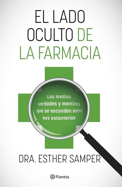EL LADO OCULTO DE LA FARMACIA | 9788408255918 | SAMPER,ESTHER | Libreria Geli - Librería Online de Girona - Comprar libros en catalán y castellano