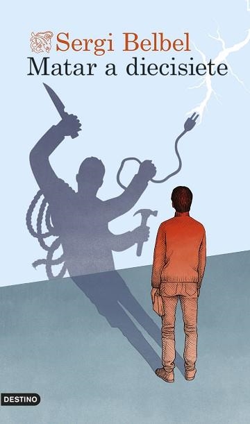 MATAR A DIECISIETE | 9788423361267 | BELBEL,SERGI | Libreria Geli - Librería Online de Girona - Comprar libros en catalán y castellano