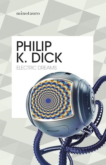 ELECTRIC DREAMS | 9788445012246 | DICK,PHILIP K. | Libreria Geli - Librería Online de Girona - Comprar libros en catalán y castellano