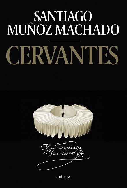 CERVANTES | 9788491993995 | MUÑOZ MACHADO,SANTIAGO | Libreria Geli - Librería Online de Girona - Comprar libros en catalán y castellano