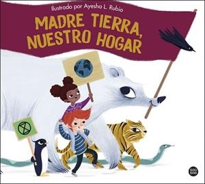 MADRE TIERRA,NUESTRO HOGAR | 9788408254119 | RUBIO,AYESHA L. | Llibreria Geli - Llibreria Online de Girona - Comprar llibres en català i castellà