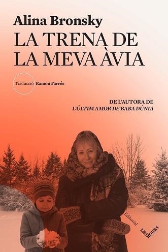 LA TRENA DE LA MEVA ÀVIA | 9788412398144 | BRONSKY,ALINA | Libreria Geli - Librería Online de Girona - Comprar libros en catalán y castellano