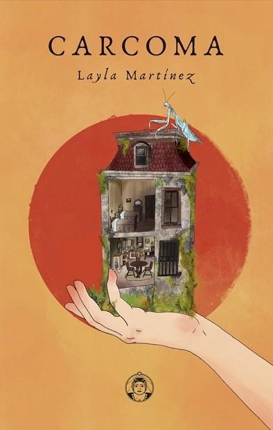CARCOMA | 9788494704376 | MARTÍNEZ,LAYLA | Llibreria Geli - Llibreria Online de Girona - Comprar llibres en català i castellà