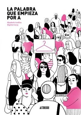 LA PALABRA QUE EMPIEZA POR A | 9788418215520 | CASILLAS,ELISABETH | Libreria Geli - Librería Online de Girona - Comprar libros en catalán y castellano