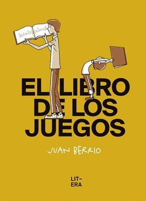 EL LIBRO DE LOS JUEGOS | 9788412163094 | BERRIO MARTIN-RETORTILLO,JUAN | Llibreria Geli - Llibreria Online de Girona - Comprar llibres en català i castellà