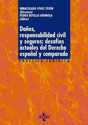 DAÑOS,RESPONSABILIDAD CIVIL Y SEGUROS:DESAFÍOS ACTUALES DEL DERECHO ESPAÑOL Y COMPARADO | 9788430984145 | A.A.D.D. | Libreria Geli - Librería Online de Girona - Comprar libros en catalán y castellano