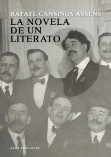 LA NOVELA DE UN LITERATO | 9788415957164 | CANSINOS ASSENS,RAFAEL | Libreria Geli - Librería Online de Girona - Comprar libros en catalán y castellano