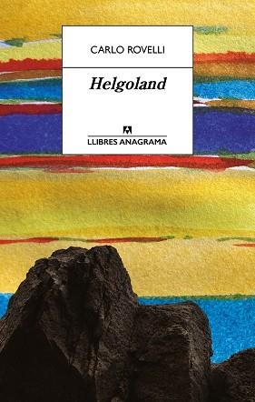 HELGOLAND(CATALÀ) | 9788433918048 | ROVELLI,CARLO | Libreria Geli - Librería Online de Girona - Comprar libros en catalán y castellano