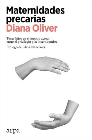 MATERNIDADES PRECARIAS | 9788418741425 | OLIVER,DIANA | Libreria Geli - Librería Online de Girona - Comprar libros en catalán y castellano