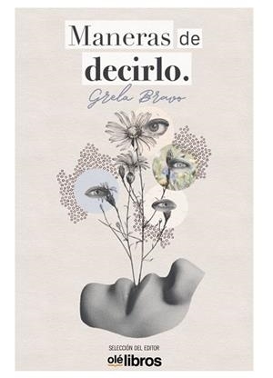 MANERAS DE DECIRLO | 9788418759444 | BRAVO GARCÍA,GRELA | Libreria Geli - Librería Online de Girona - Comprar libros en catalán y castellano