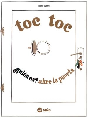 TOC TOC ¿QUIEN ES? ABRE LA PUERTA | 9789569569166 | MUNARI,BRUNO | Llibreria Geli - Llibreria Online de Girona - Comprar llibres en català i castellà