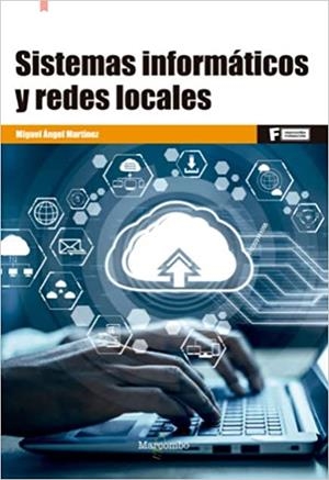 SISTEMAS INFORMATICOS Y REDES SOCIALES | 9788426734280 | MARTINEZ,MIGUEL ANGEL | Llibreria Geli - Llibreria Online de Girona - Comprar llibres en català i castellà