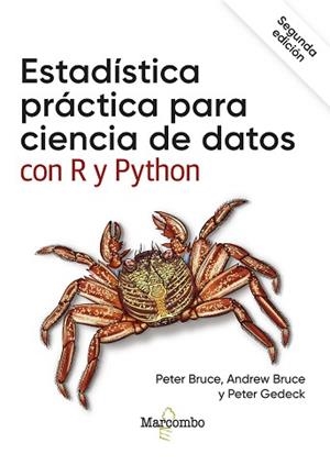 ESTADÍSTICA PRÁCTICA PARA CIENCIA DE DATOS CON R Y PYTHON | 9788426734433 | BRUCE,PETER/BRUCE,ANDREW/GEDECK,PETER | Llibreria Geli - Llibreria Online de Girona - Comprar llibres en català i castellà