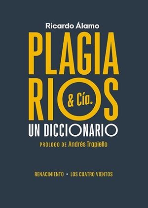PLAGIARIOS & CÍA | 9788419231161 | ÁLAMO,RICARDO | Libreria Geli - Librería Online de Girona - Comprar libros en catalán y castellano