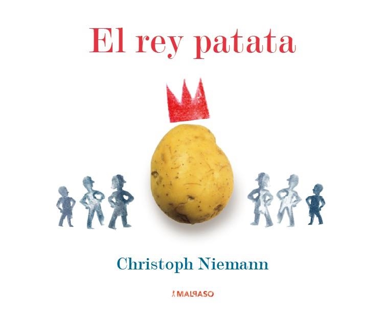 EL REY PATATA | 9788419154026 | NIEMANN,CHRISTOPH | Libreria Geli - Librería Online de Girona - Comprar libros en catalán y castellano