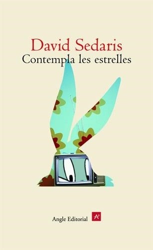 CONTEMPLA LES ESTRELLES | 9788496103856 | SEDARIS,DAVID | Libreria Geli - Librería Online de Girona - Comprar libros en catalán y castellano