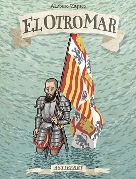 EL OTRO MAR | 9788415685388 | ALFONSO,ZAPICO | Libreria Geli - Librería Online de Girona - Comprar libros en catalán y castellano