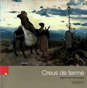 CREUS DE TERME | 9788418734069 | Llibreria Geli - Llibreria Online de Girona - Comprar llibres en català i castellà