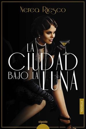 LA CIUDAD BAJO LA LUNA | 9788491897101 | RIESCO,NEREA | Libreria Geli - Librería Online de Girona - Comprar libros en catalán y castellano