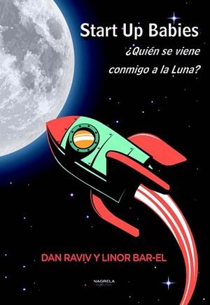 START UP BABIES | 9788412471809 | RAVIV,DAN/BAR-EL,LINOR | Libreria Geli - Librería Online de Girona - Comprar libros en catalán y castellano