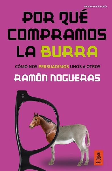POR QUÉ COMPRAMOS LA BURRA | 9788418345098 | NOGUERAS PÉREZ,RAMÓN | Llibreria Geli - Llibreria Online de Girona - Comprar llibres en català i castellà