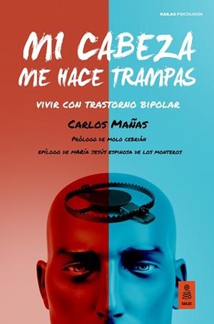 MI CABEZA ME HACE TRAMPAS | 9788418345074 | MAÑAS GÓMEZ,CARLOS | Llibreria Geli - Llibreria Online de Girona - Comprar llibres en català i castellà