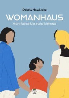 WOMANHAUS | 9788418667251 | HERNÁNDEZ,DAKOTA | Llibreria Geli - Llibreria Online de Girona - Comprar llibres en català i castellà