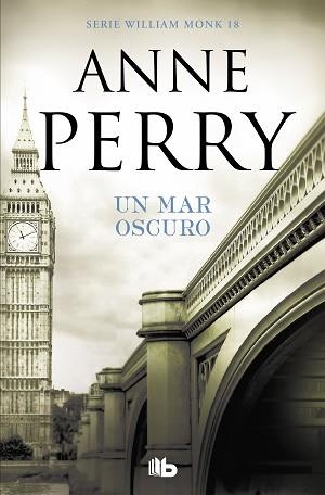 UN MAR OSCURO(DETECTIVE WILLIAM MONK-18) | 9788490709481 | PERRY,ANNE | Libreria Geli - Librería Online de Girona - Comprar libros en catalán y castellano