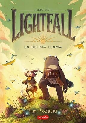 LIGHTFALL.LA ÚLTIMA LLAMA | 9788418279997 | PROBERT,TIM | Llibreria Geli - Llibreria Online de Girona - Comprar llibres en català i castellà